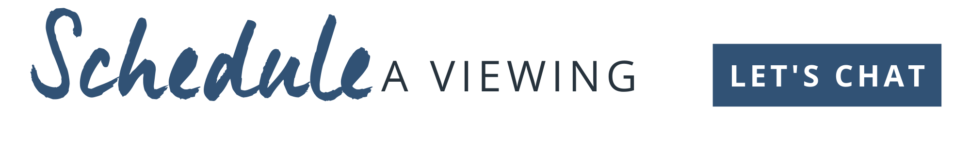 Click here to schedule a viewing